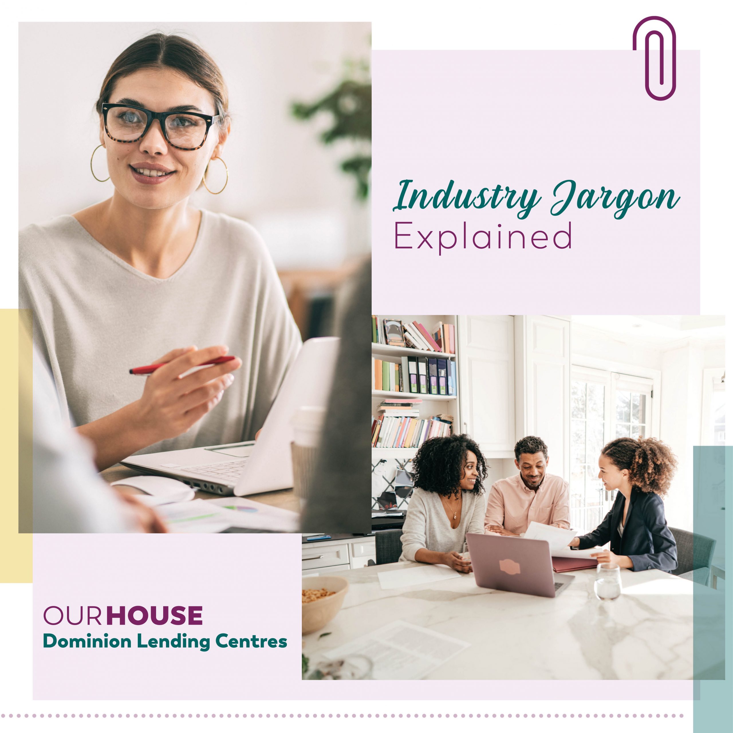 Industry Jargon Explained Dominion Lending Centres
