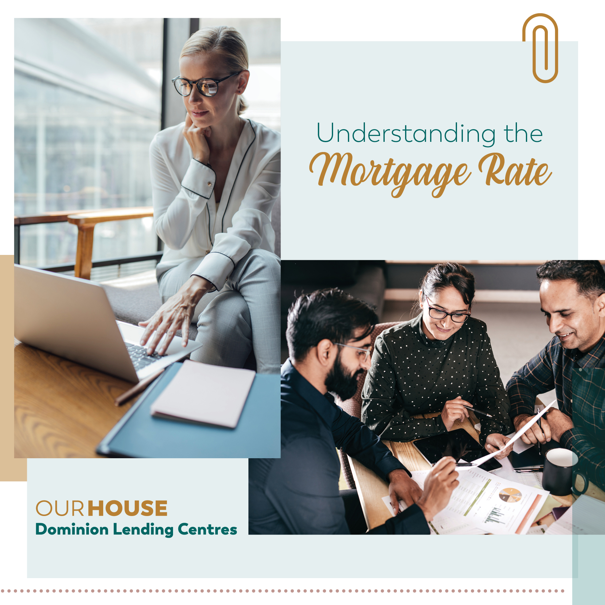 Understanding Your Mortgage Rate Dominion Lending Centres