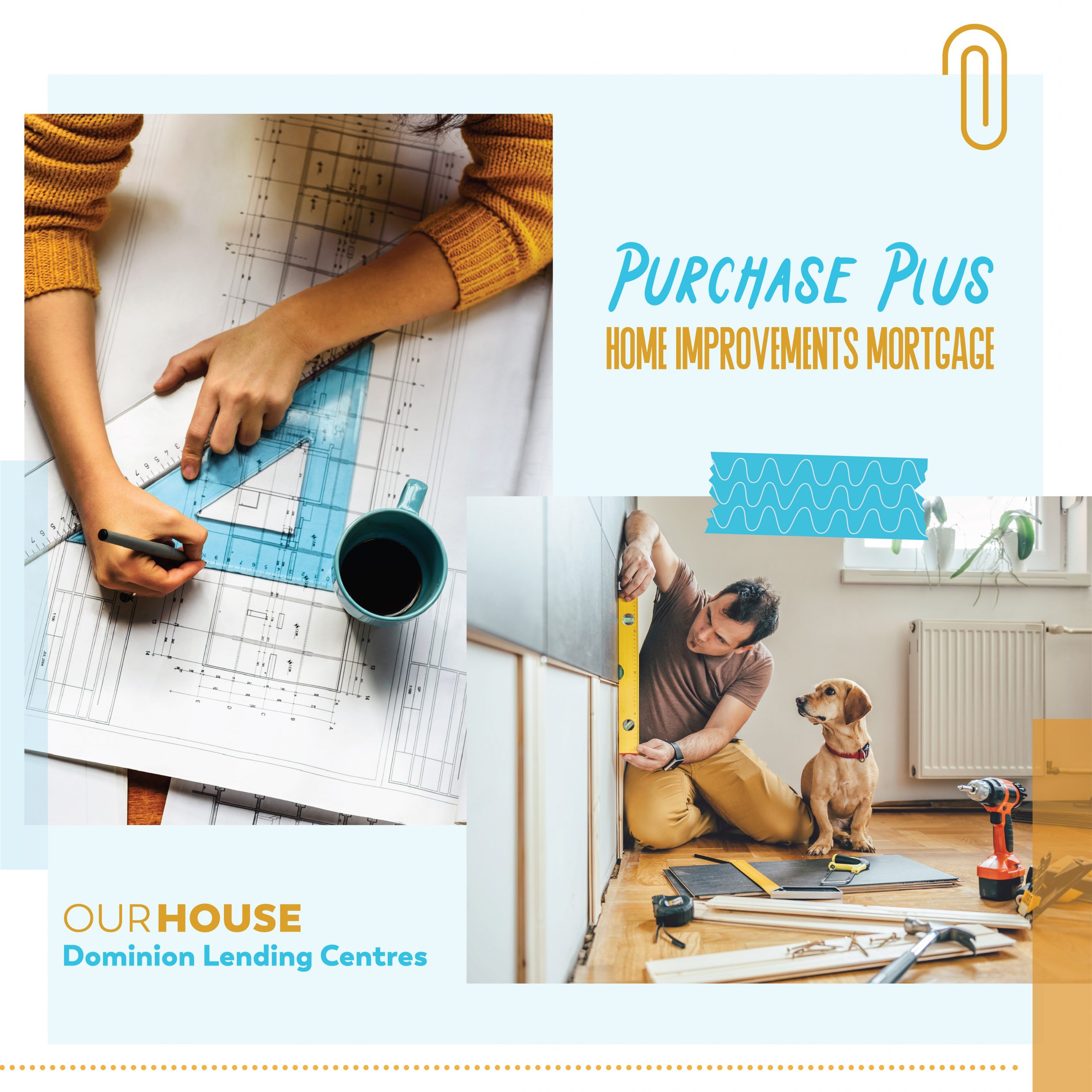 Purchase Plus Improvements Mortgage Dominion Lending Centres