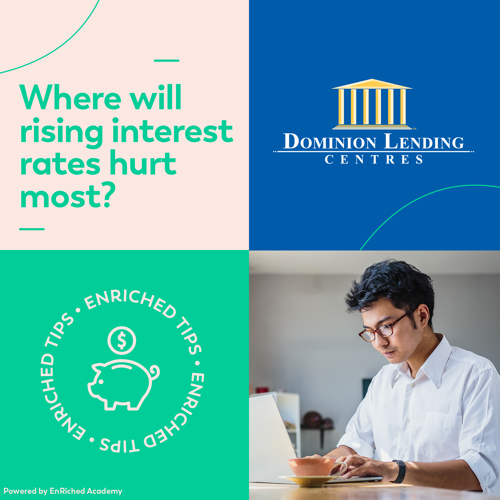 Where Will Rising Interest Rates Hurt Most? Dominion Lending Centres