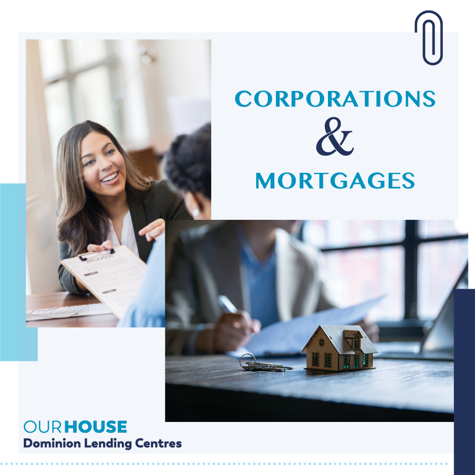 Mortgages and Corporations Dominion Lending Centres