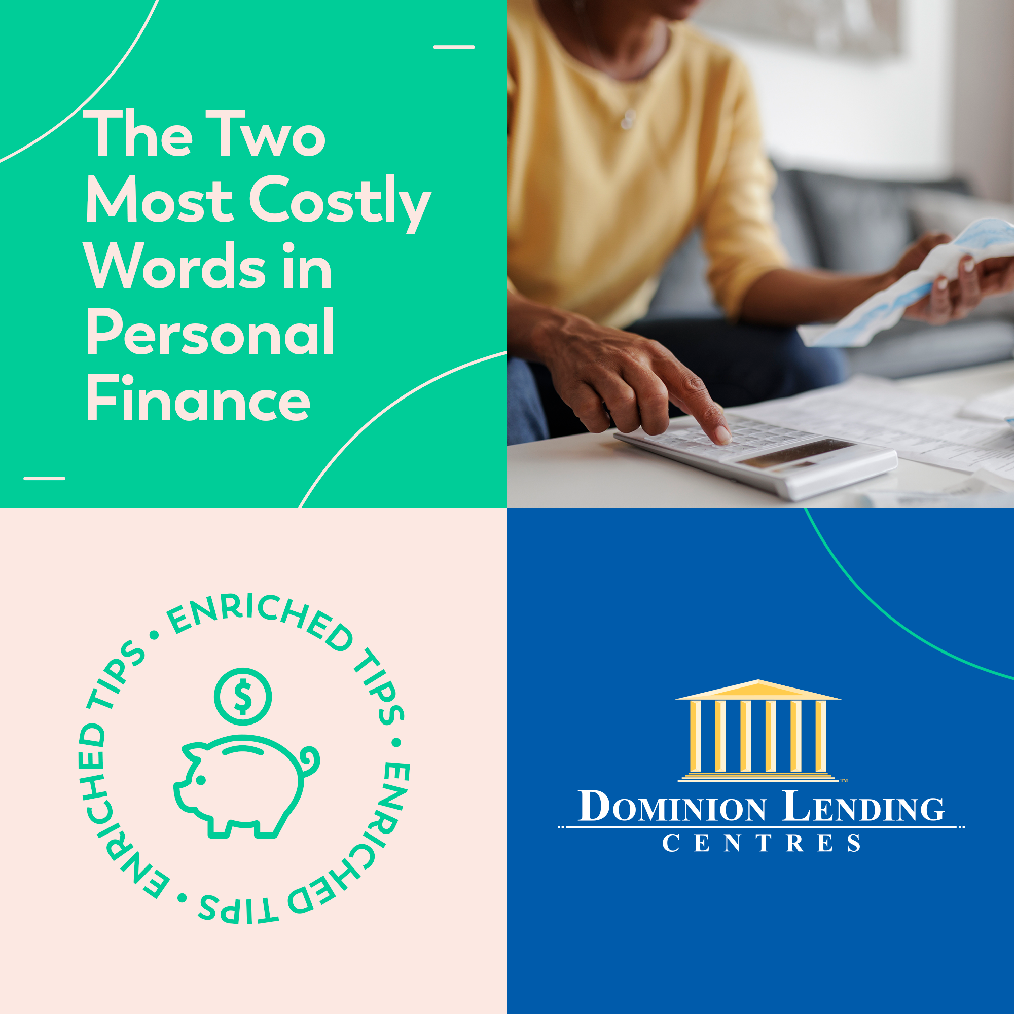 the-two-most-costly-words-in-personal-finance-dominion-lending-centres