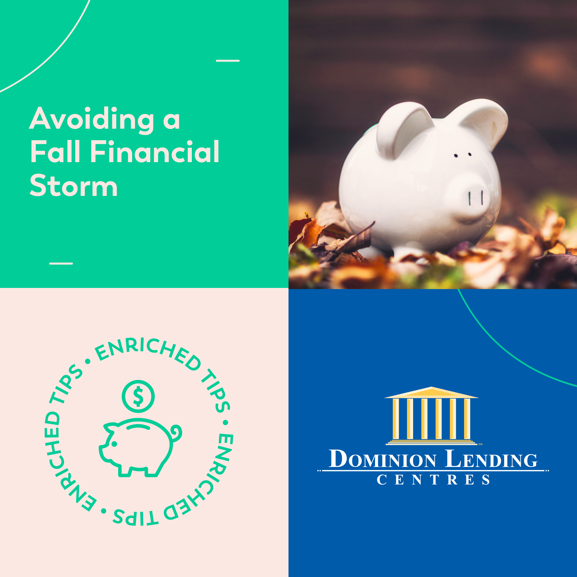 Fall Financial Tips Avoiding a Fall Financial Storm! - Dominion Lending Centres